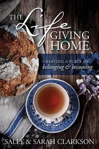 Produktbild Sally Clarkson The Lifegiving Home (Taschenbuch) (US IMPORT)
