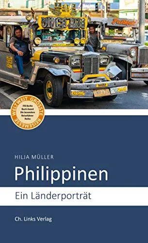 Philippinen: Ein Länderporträt (Länderporträts)
