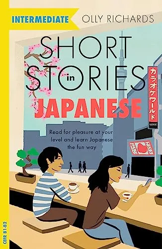 Produktbild Short Stories in Japanese for Intermediate Learners: Read for pleasure at your level, expand your vocabulary and learn Japanese the fun way! (Readers)