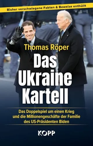 Produktbild Das Ukraine-Kartell: Das Doppelspiel um einen Krieg