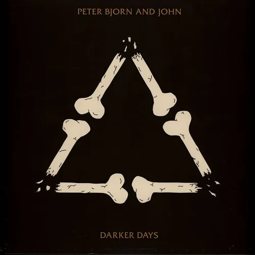 Peter, Björn And John - Darker Days (Vinyl LP - Original)