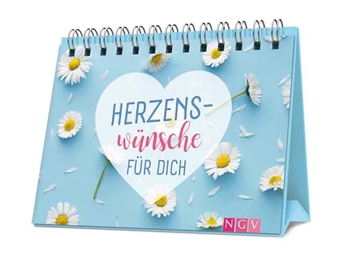 Herzenswünsche für dich: Das Geschenkbuch für einen ganz besonderen Menschen
