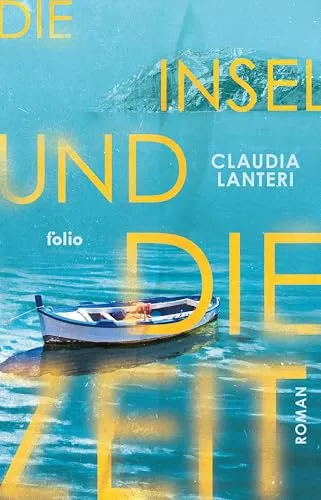 Die Insel und die Zeit - Roman über die Suche nach der Wahrheit und den Rätseln der Erinnerung, angesiedelt auf einer mysteriösen Insel zwischen Sizilien und Tunis.