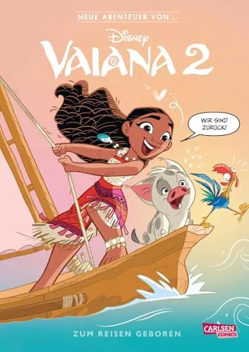 Neue Abenteuer von ...: Vaiana 2: Zum Reisen geboren | Neue Geschichten mit den Filmfiguren
