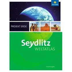 Seydlitz Weltatlas Projekt Erde - Aktuelle Gesamtausgabe - Geografie Schulbücher mit umfassenden Karten und aktuellen Informationen für modernes Lernen und Entdecken der Erde.