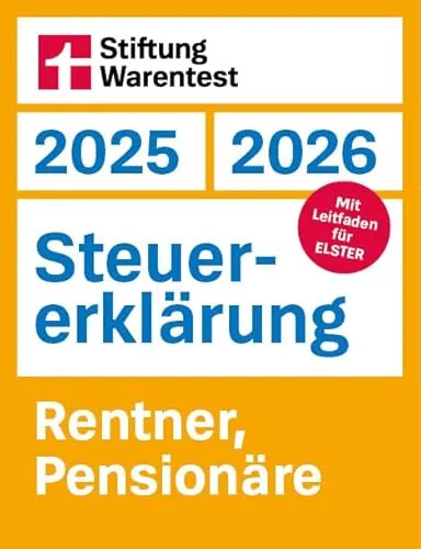 Steuererklärung 2025/2026 - Rentner, Pensionäre - Steuerratgeber für die Einkommensteuer mit Steuertipps, für Anfänger geeignet: Mit Leitfaden für Elster