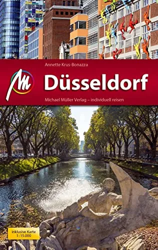 Düsseldorf MM-City Reiseführer Michael Müller Verlag: Individuell reisen mit vielen praktischen Tipps