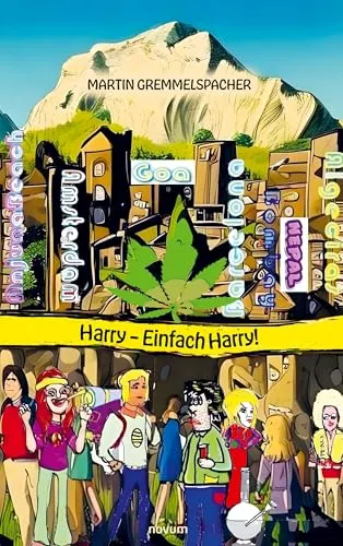 Harry - Einfach Harry! - Unterhaltungsliteratur, humorvolle und fesselnde Geschichten für entspannte Lesestunden.