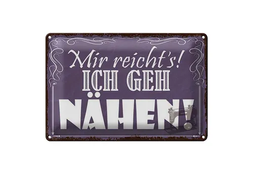 Roomando Metallschild Spruch 18x12cm mir reicht`s ich geh nähen !