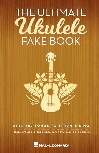 The Ultimate Ukulele Fake Book: Über 400 Songs zum Strummen und Singen - Noten für Gitarre & Zupfinstrumente mit über 400 beliebten Songs, ideal für Ukulele-Enthusiasten und Sing-Alongs.