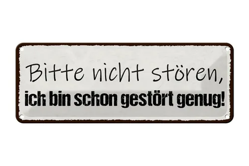 Femer GmbH Metallschild Spruch 27x10cm bitte nicht stören bin genug, (1 St), gewölbte Oberfläche, abgerundete Ecken, umgeschlagene Kanten