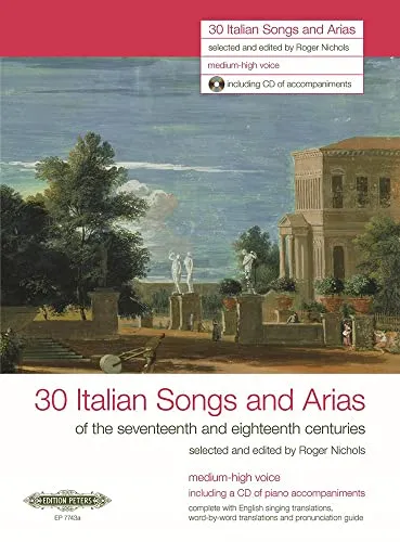 Italian Songs and Arias of the seventeenth and eighteenth centuries: ... aus dem 17. und 18. Jahrhundert. Texte Italienisch-Englisch (mit italieni. Lautschrift). Auf der CD: Klavier-Begleitung 30