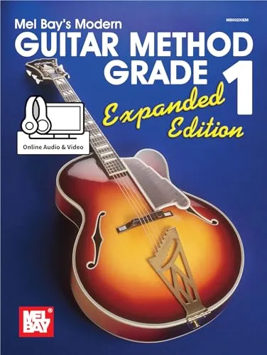 Modern Guitar Method Grade 1, Expanded Edition. Enthält Medien Online (Mel Bay's Modern Guitar Method)
