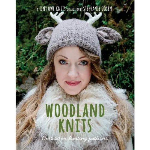 Woodland Knits: Over 20 Enchanting Patterns (Tiny Owl Knits)