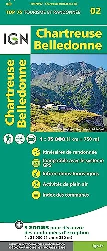 IGN 75 000 Touristische Wanderkarte 02 Chartreuse Belledonne: 1:75000 (TOP 75, Band 75002)