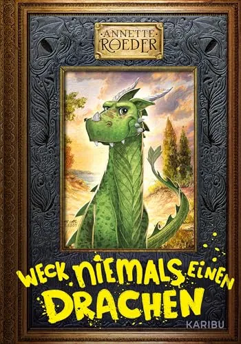 Weck niemals einen Drachen / Weck niemals einen Drachen Bd.1