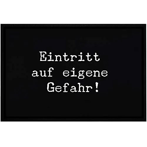 MoonWorks® Fußmatte mit Spruch lustig Eintritt auf eigene Gefahr ironisch sarkastisch rutschfest & waschbar weiß 60x40cm