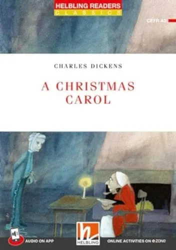 A Christmas Carol: Helbling Readers Red Series / Level 3 (A2) (Helbling Readers Classics)