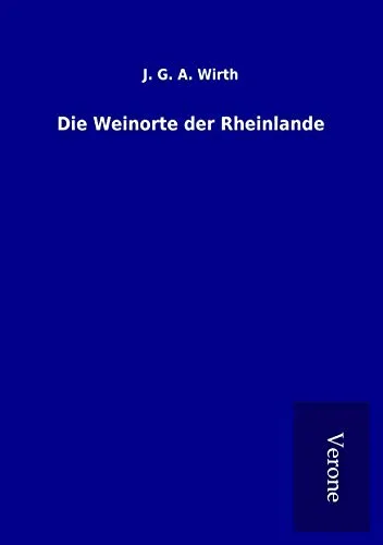 Die Weinorte der Rheinlande