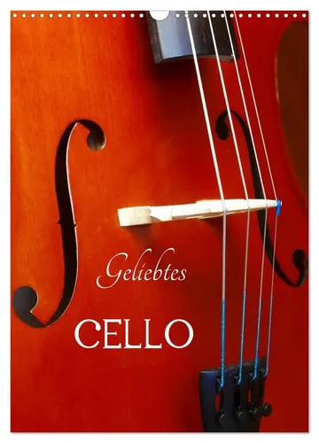 Anette/Thomas Jäger | Geliebtes Cello (Wandkalender 2026 DIN A3 hoch),...