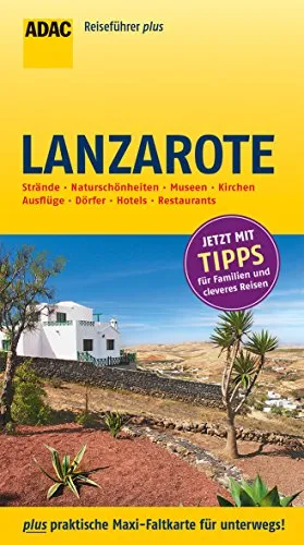 ADAC Reiseführer plus Lanzarote mit Maxi-Faltkarte - Entdecken Sie Lanzarote mit dem ADAC Reiseführer! Inklusive praktischer Maxi-Faltkarte zum Herausnehmen für eine einfache Navigation und Planung Ihrer Reise.