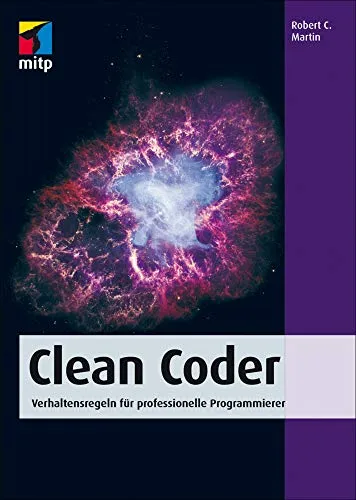 Clean Coder: Verhaltensregeln für professionelle Programmierer - Zeitmanagement-Buch mit praxisnahen Tipps für effektives Arbeiten und professionelle Verhaltensweisen in der Softwareentwicklung.