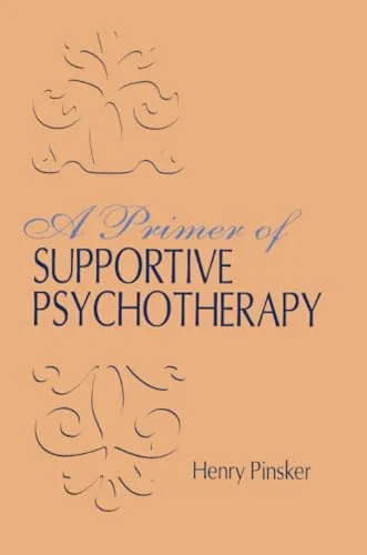 A Primer of Supportive Psychotherapy