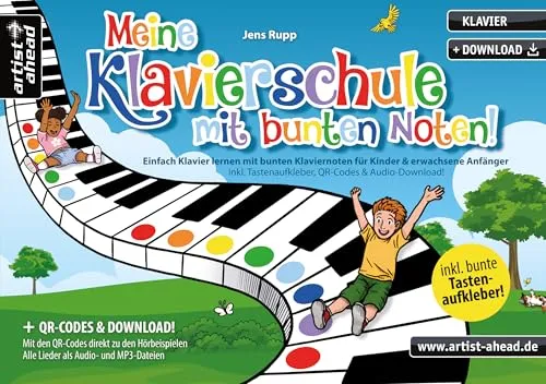 Meine Klavierschule mit bunten Noten! - Musiknoten für Kinder und Anfänger, inklusive Tastenaufkleber und Audio-Download für ein einfaches Klavierlernen.