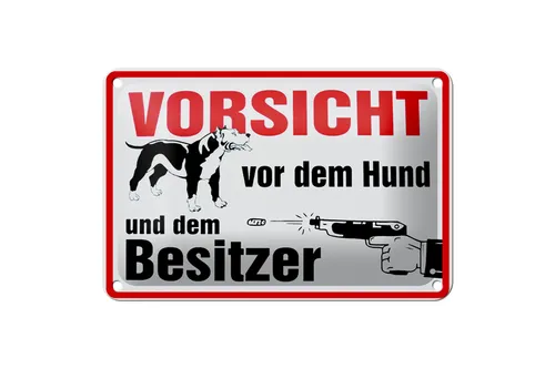 Blechschild Tiere 18x12 cm Vorsicht vor Hund und Besitzer Deko Schild