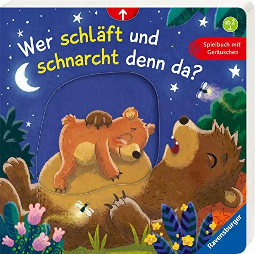 Wer schläft und schnarcht denn da?: Spielbuch mit Geräuschen - Babyratgeber mit interaktiven Geräuschen, fördert die Sinneswahrnehmung und macht das Vorlesen zum Abenteuer für die Kleinsten.
