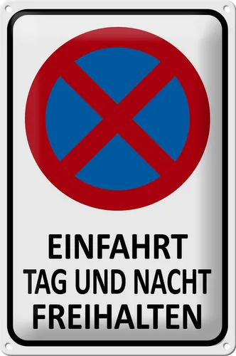 Blechschild Hinweis 20x30 cm Einfahrt Tag und Nacht freihalten Schild tin sign
