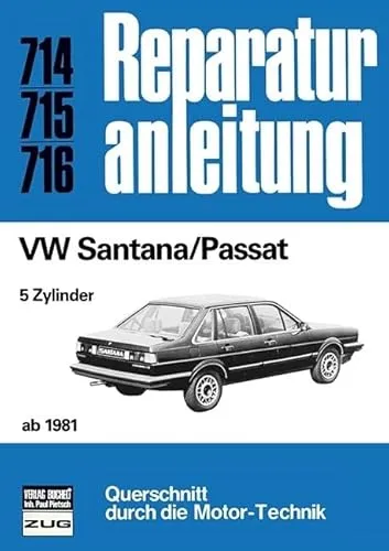 Bucheli VW Santana/Passat ab 1981 (2017) - umfassender Ratgeber - Ratgeber für VW Santana/Passat ab 1981, bietet detaillierte Informationen und hilfreiche Tipps für Wartung und Reparatur.