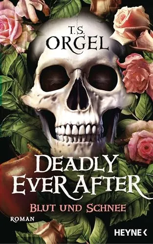 Deadly Ever After – Blut und Schnee: Fesselnder Roman - Entdecken Sie die packende Geschichte in 'Deadly Ever After – Blut und Schnee'. Ein spannendes Leseerlebnis für alle Liebhaber von fesselnden Erzählungen.