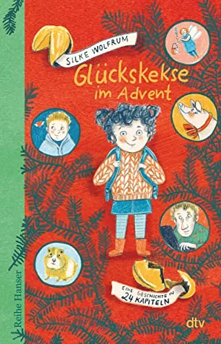 Glückskekse im Advent: Eine Geschichte in 24 Kapiteln