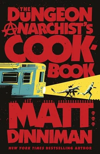 The Dungeon Anarchist's Cookbook: Band 3 der Dungeon Crawler Carl Serie - Erleben Sie mit