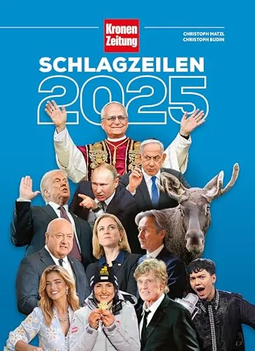 Schlagzeilen 2025 – Die wichtigsten Ereignisse zusammengefasst - Erleben Sie die prägenden Momente des Jahres 2025 in diesem informativen Buch. Mit spannenden Kommentaren und beeindruckenden Bildern bietet es einen einzigartigen Rückblick auf die Geschehnisse.