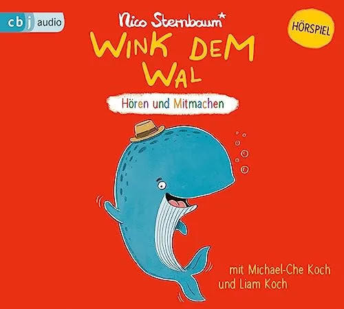 Wink dem Wal -: Hören und Mitmachen