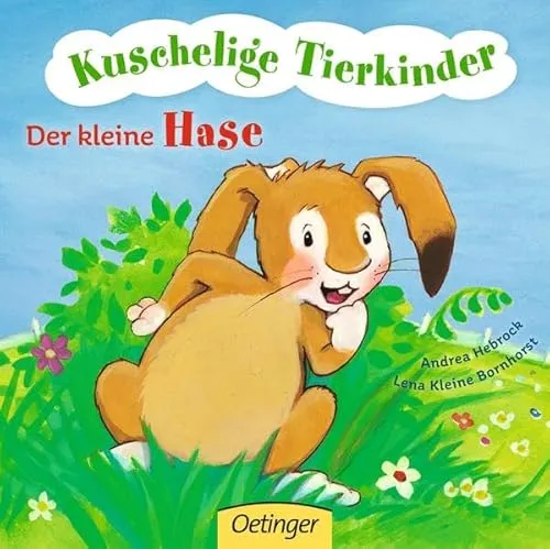 Kuschelige Tierkinder. Der kleine Hase