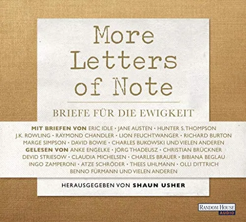 More Letters of Note: Briefe für die Ewigkeit