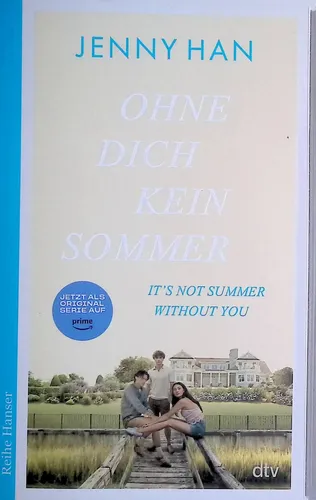 Han, Ohne Dich Kein Sommer (Taschenbuch) neu von dtv Verlagsgesellschaft