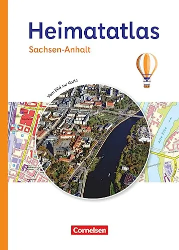 Heimatatlas für die Grundschule - Sachsen-Anhalt 2023 - Lehrreicher Atlas für die Grundschule mit anschaulichen Karten und Bildern. Ideal für den Unterricht und die Geografie-Entwicklung der Schüler.