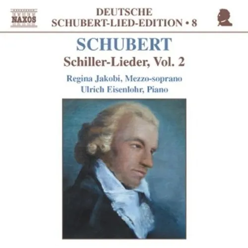 Schiller-lieder Vol. 2 (Eisenlohr, Jakobi) (CD) Album