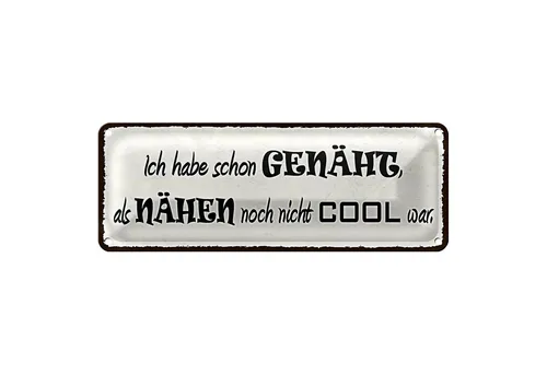 Roomando Metallschild Blechschild Spruch 27x10cm habe genäht als Nähen uncool war Dekoration