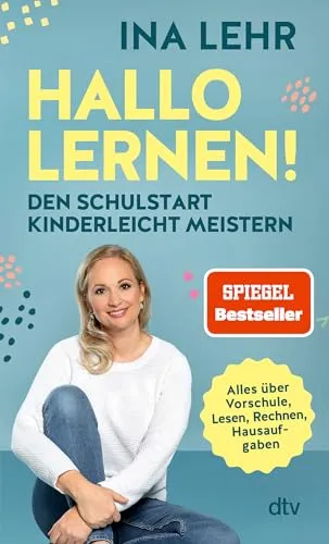 Hallo Lernen!: Den Schulstart kinderleicht meistern von dtv Verlag