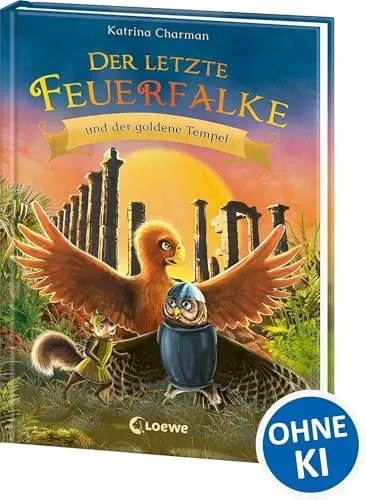 Der letzte Feuerfalke und der goldene Tempel (Band 9): Der Feuerfalke auf der Suche nach seiner Familie - Erstlesebuch für Kinder ab 7 Jahren
