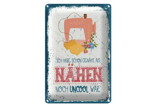 Roomando Metallschild Spruch NÄHEN habe schon genäht als 12x18cm