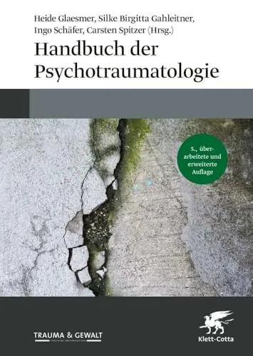 Handbuch der Psychotraumatologie - Umfassendes Nachschlagewerk zur Psychotraumatologie, bietet tiefgehende Einblicke in Therapieansätze und Behandlungsmethoden für Trauma-Patienten.
