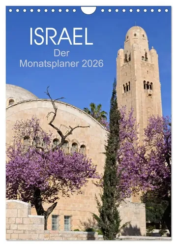 Daniel Meissner | Israel - Der Monatsplaner 2026 (Wandkalender 2026 DIN A4...