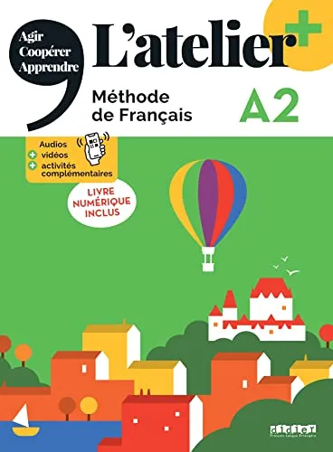 L'atelier - Méthode de Français A2: Kursbuch mit E-Book - Französisch Kursbücher, inklusive didierfle.app für interaktive Lernerfahrung und einfaches Lernen.