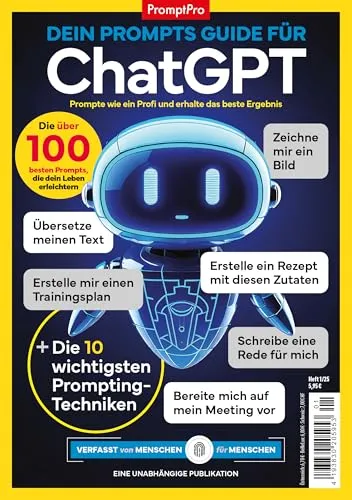 Prompt Pro für ChatGPT: Die über 100 besten Prompts